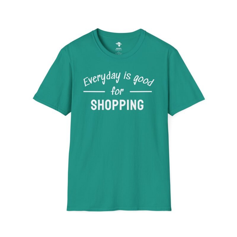 Shopping Addict Tee - Everyday is a Good Day for Shopping - Image 16