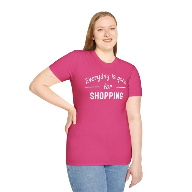 Shopping Addict Tee - Everyday is a Good Day for Shopping - Image 23