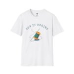 Sew it Begins T-Shirt, Sewing T-shirt, Funny Sewing Hobby Tshirt for Birthday or Gift, Man or Woman.