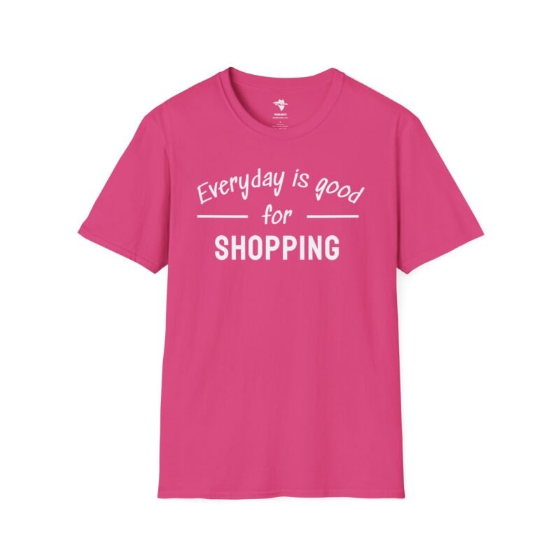 Shopping Addict Tee - Everyday is a Good Day for Shopping - Image 20